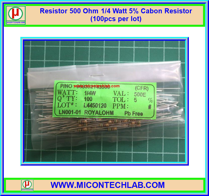 100x Resistor 500 Ohm 1/4 Watt 5% Cabon Resistor