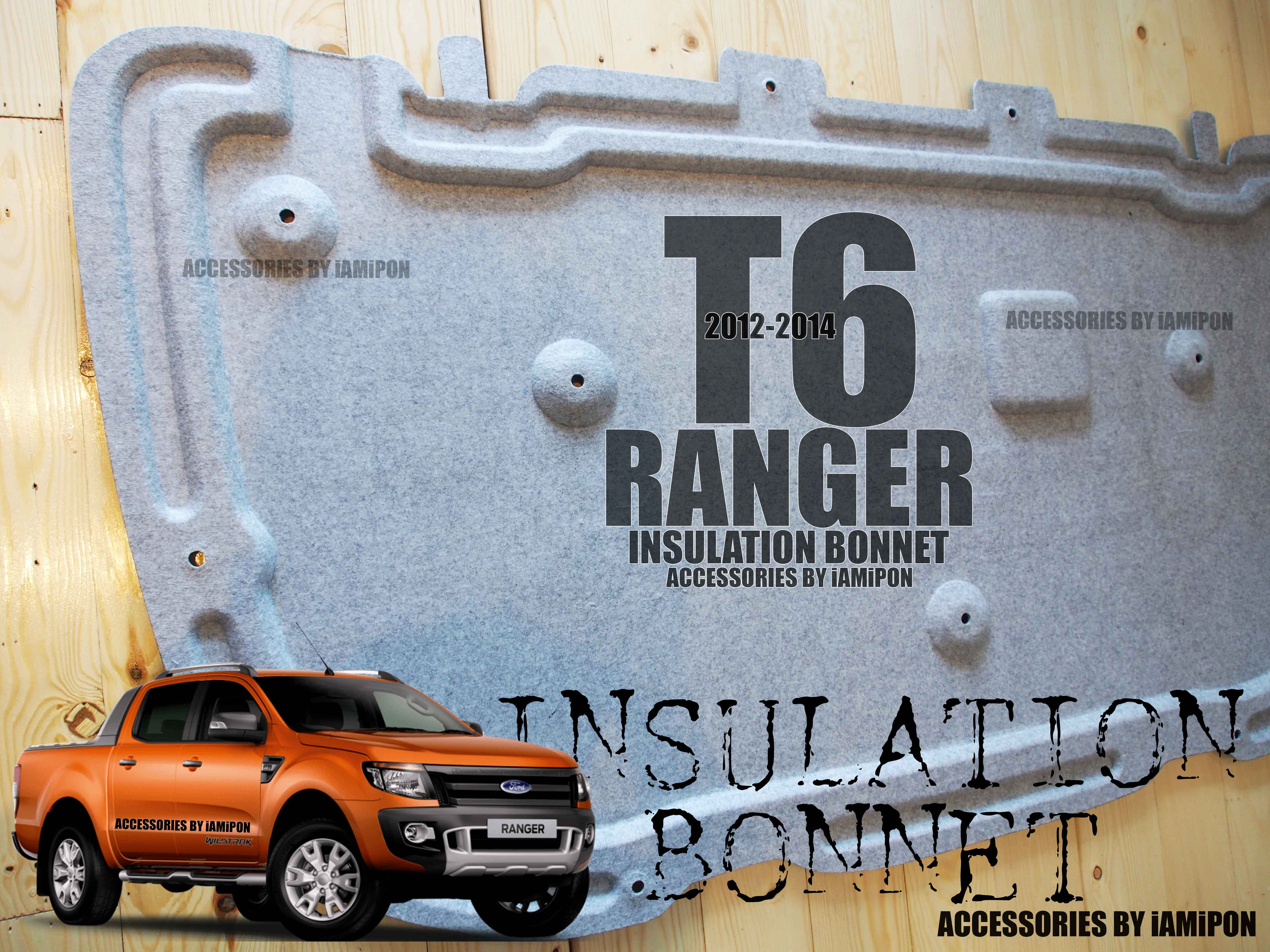 INSULATION BONNET FORD RANGER T6 2012-2014 แผ่นกันความร้อนฟอร์ดเรนเจอร์ T6 2012-2014
