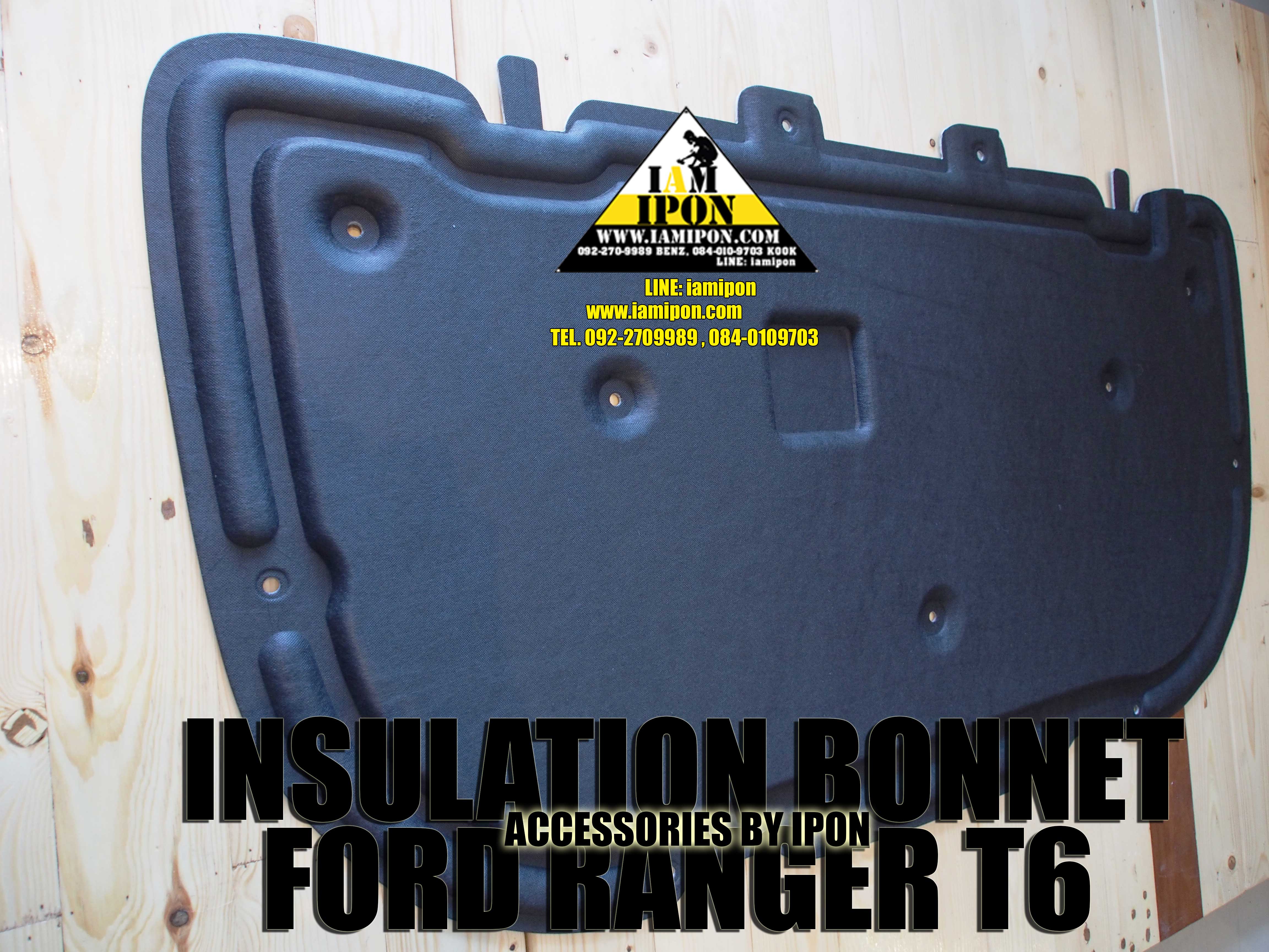 INSULATION BONNET FORD RANGER T6 2012-2014 แผ่นกันความร้อนฟอร์ดเรนเจอร์ T6 2012-2014