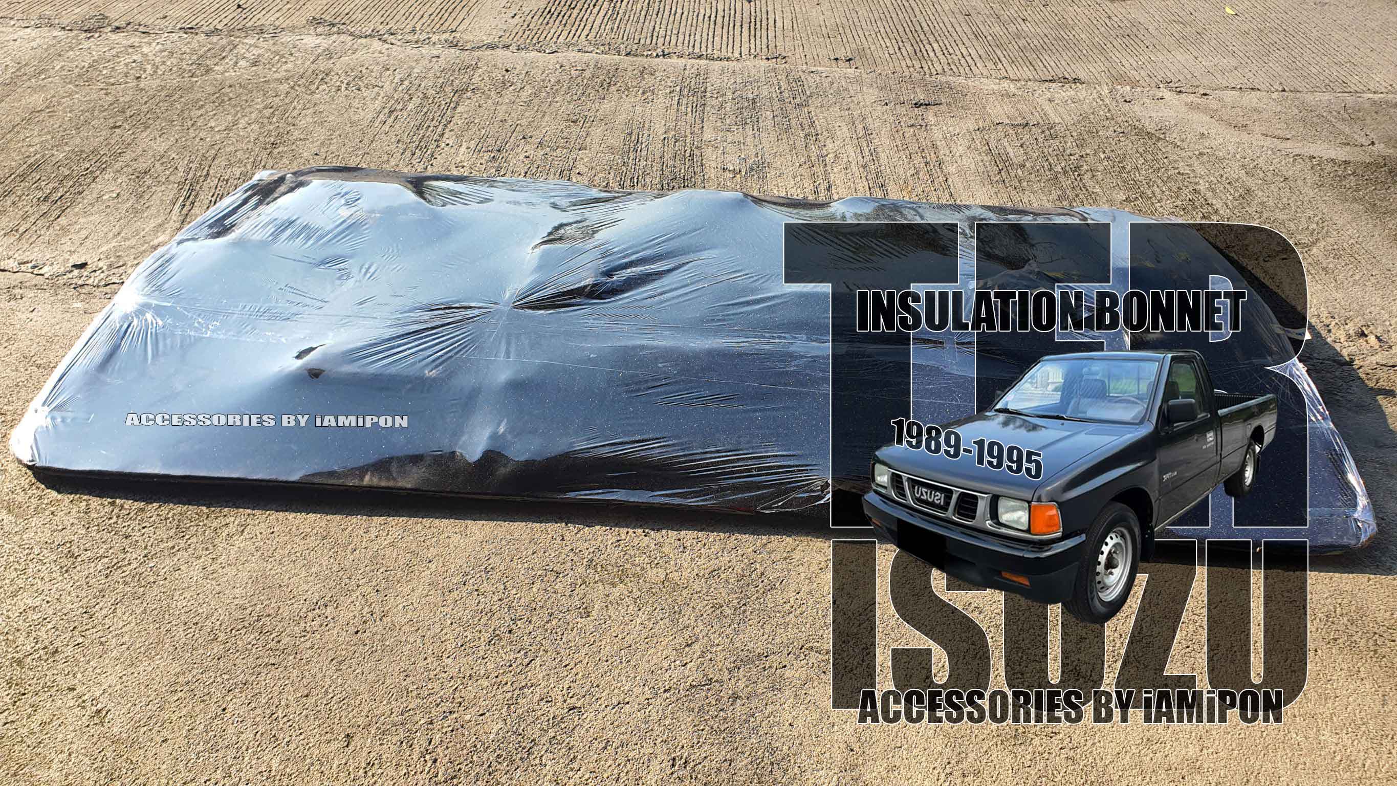 INSULATION BONNET ISUZU TFR 1991-1995 แผ่นกันความร้อนฝากระโปรง อีซุซุ มักร 1991-1995