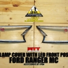 HEAD LAMP COVER WITH LED FRONT POSITION FORD RANGER MC FITT ครอบไฟหน้าพร้อมไฟ LED งาน FITT