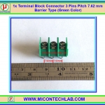 1x Terminal Block Connector 3 Pins Pitch 7.62 mm Barrier Type (Green Color)