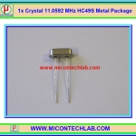 1x Crystal 11.0592 MHz HC49S Metal Package