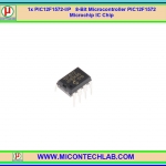 1x PIC12F1572-I/P 8-Bit Microcontroller 3.5Kbytes PIC12F1572 Microchip IC Chip