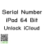 SN Unlock iCloud iPad 64Bit + PCIE